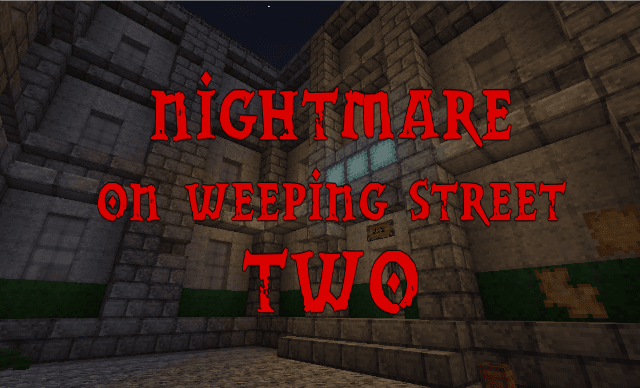 The logo for Nightmare on Weeping Street 2, a Minecraft map for 1.14+ by SeriousCraft on MCCreations
